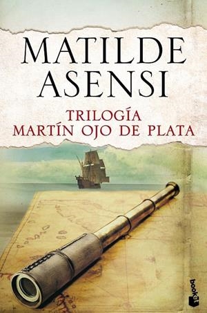 TRILOGÍA MARTÍN OJO DE PLATA | 9788408144120 | ASENSI, MATILDE