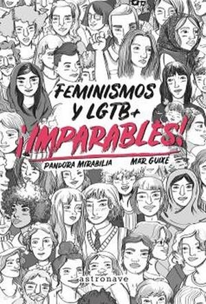 IMPARABLES! FEMINISMOS Y LGTB | 9788467932270 | MIRABILIA, PANDORA