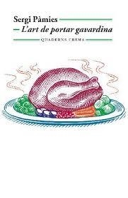 L'ART DE PORTAR GAVARDINA | 9788477275992 | PÀMIES, SERGI