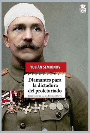 DIAMANTES PARA LA DICTADURA DEL PROLETARIADO | 9788416537273 | SEMIÓNOV, YULIÁN
