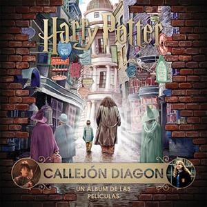 J. K. ROWLING'S WIZARDING.WORLD: CALLEJÓN DIAGON.U | 9788467930962