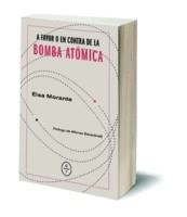 A FAVOR O EN CONTRA DE LA BOMBA ATÓMICA | 9788494770777 | MORANTE, ELSA