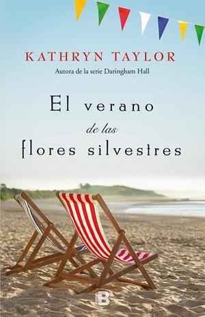 EL VERANO DE LAS FLORES SILVESTRES | 9788466662291 | TAYLOR, KATHRYN
