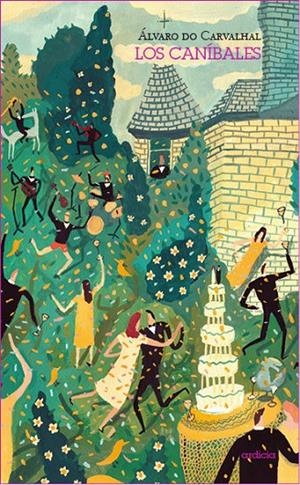 LOS CANIBALES | 9788494123559 | DO CARVALHAL, ALVARO