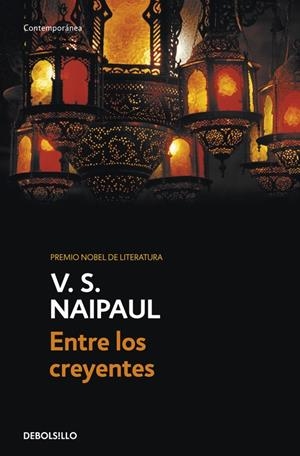 ENTRE LOS CREYENTES | 9788499088198 | NAIPAUL, V.S.