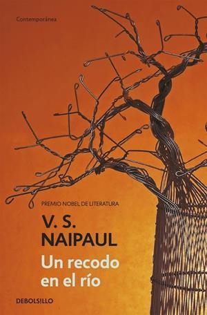 UN RECODO EN EL RÍO | 9788499084992 | NAIPAUL, V.S.
