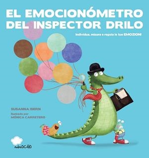 EL EMOCIONÓMETRO DEL INSPECTOR DRILO (VERSIÓN LATINA) | 9788417123161 | SUSANNA ISERN/M?ÓNICA CARRETERO