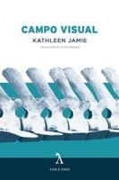 CAMPO VISUAL | 9788494747182 | JAMIE, KATHLEEN