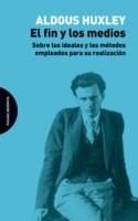 EL FIN Y LOS MEDIOS | 9788494481611 | HUXLEY, ALDOUS