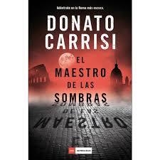MAESTRO DE LAS SOMBRAS,EL | 9788417128609 | CARRISI, DONATO