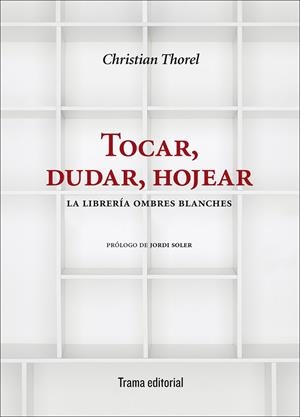 TOCAR, DUDAR, HOJEAR | 9788494569272 | THOREL, CHRISTIAN