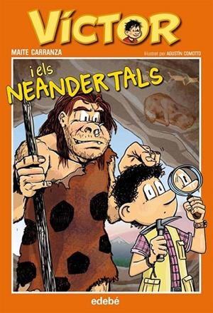 4. VÍCTOR I ELS NEANDERTALS | 9788468308951 | CARRANZA GIL-DOLZ DEL CASTELLAR, MAITE