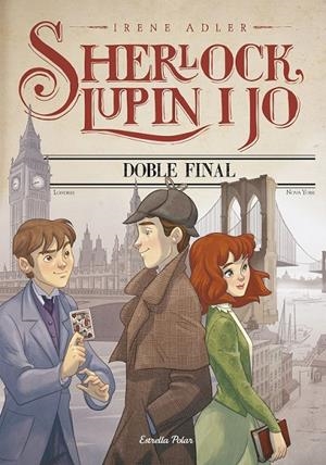 SHERLOCK, LUPIN I JO 13. DOBLE FINAL | 9788491376347 | ADLER, IRENE