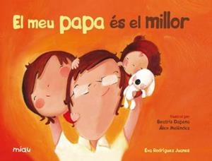MEU PAPA ES EL MILLOR, EL | 9788417272678