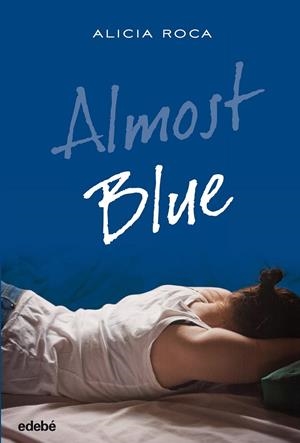 ALMOST BLUE | 9788468324777 | ROCA ORTA, ALICIA