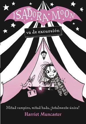 ISADORA MOON VA DE EXCURSIÓN | 9788420485362 | MUNCASTER, HARRIET