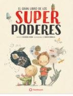 EL GRAN LIBRO DE LOS SUPERPODERES | 9788494717376 | ISERN IÑIGO, SUSANNA/BONILLA RAYA, ROCIO