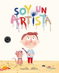 SOY UN ARTISTA | 9788494167607 | ALTÉS GARCIA, MARTA