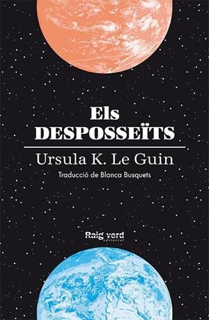 ELS DESPOSSEÏTS | 9788416689804 | LE GUIN, URSULA K.
