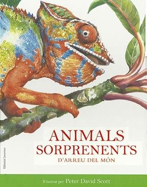 ANIMALS SORPRENENTS DEL MÓN | 9788426138712 | DAVID SCOTT, PETER