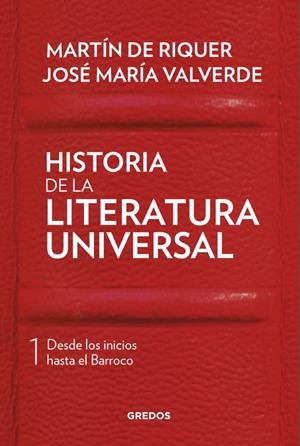 HISTORIA DE LA LITERATURA UNIVERSAL I | 9788424938406 | DE RIQUER MORERA, MARTI