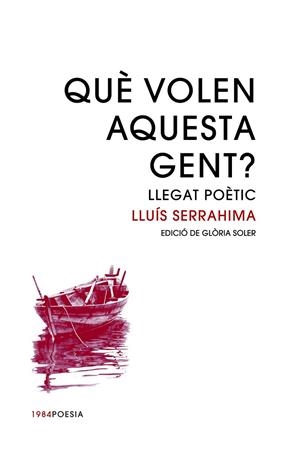 QUÈ VOLEN AQUESTA GENT? | 9788416987399 | SERRAHIMA I VILLAVECCHIA, LLUÍS