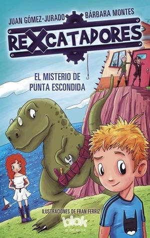 EL MISTERIO DE PUNTA ESCONDIDA (REXCATADORES 1) | 9788416712649 | GÓMEZ-JURADO, JUAN/MONTES, BÁRBARA