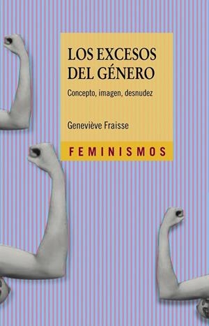 LOS EXCESOS DEL GÉNERO | 9788437635781 | FRAISSE, GENEVIÈVE