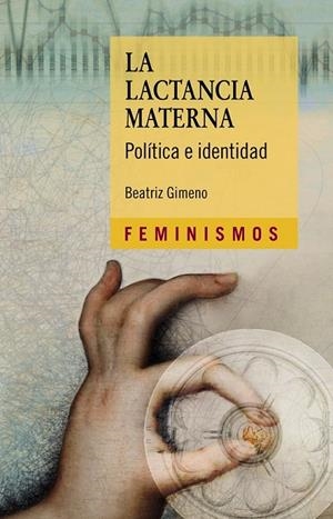 LA LACTANCIA MATERNA | 9788437638393 | GIMENO, BEATRIZ