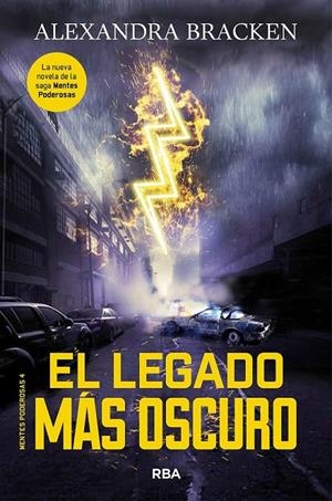 MENTES PODEROSAS 4. EL LEGADO MÁS OSCURO | 9788427214217 | BRACKEN ALEXANDRA