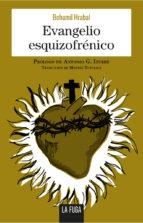 EVANGELIO ESQUIZOFRENICO | 9788494888113