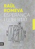 ESPERANÇA I LLIBERTAT - CAT | 9788416915859 | ROMEVA, RAUL