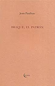 BRAQUE, EL PATRÓN | 9788493990237 | PAULHAN, JEAN