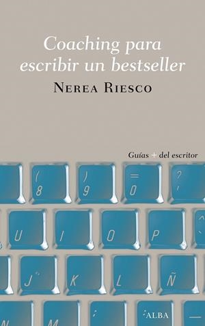 COACHING PARA ESCRIBIR UN BESTSELLER | 9788490655191 | RIESCO, NEREA