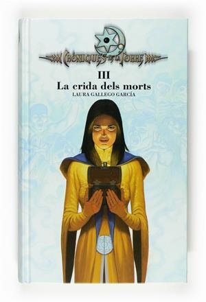 C-LA CRIDA DELS MORTS(CRONIQUES TORRE) | 9788466120326 | GALLEGO, LAURA