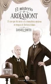 EL MISTERIO DE ARDLAMONT | 9788494889837 | SMITH, DANIEL