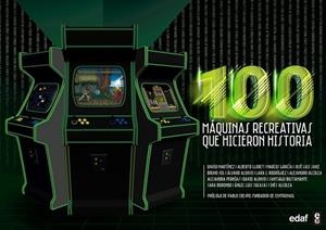 100 RECREATIVAS QUE HICIERON HISTORIA | 9788441438668 | MARTÍNEZ, DAVID/LLORET, ALBERTO/GARCÍA, MARCOS/SANZ, JOSÉ LUIS/SOL, BRUNO/ALONSO, ÁLVARO/RODRÍGUEZ,