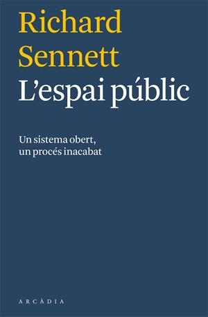 L'ESPAI PÚBLIC | 9788494232718 | SENNETT, RICHARD