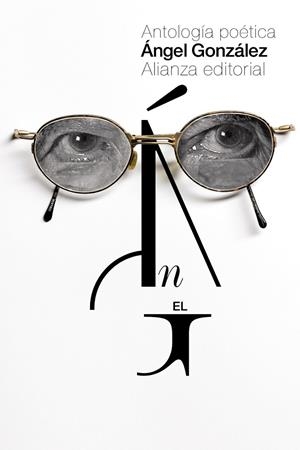 ANTOLOGÍA POÉTICA | 9788491043119 | GONZÁLEZ, ÁNGEL