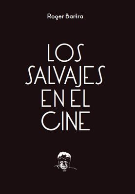 SALVAJES EN EL CINE | 9786071654410