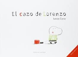 EL CAZO DE LORENZO | 9788426137814 | CARRIER, ISABELLE