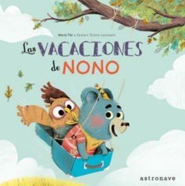 LAS VACACIONES DE NONO | 9788467930801