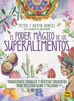 EL PODER MÁGICO DE LOS SUPERALIMENTOS | 9788417080396 | DANIEL, PETER/DANIEL, BERYN