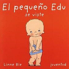 EL PEQUEÑO EDU SE VISTE | 9788426134202 | BIE, LINNE