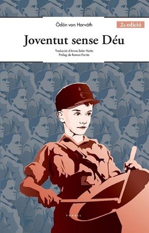 JOVENTUT SENSE DÉU | 9788494736605 | HORVATH, ÖDON VON