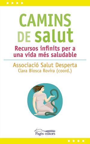 CAMINS DE SALUT | 9788413030081 | SALUT DESPERTA, ASSOCIACIÓ