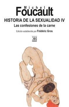 Hª DE LA SEXUALIDAD 4 CONFESIONES DE LA CARNE | 9788432319532
