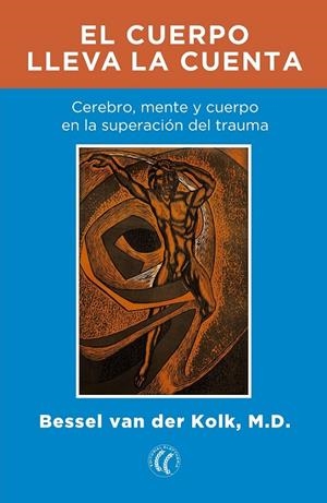 EL CUERPO LLEVA LA CUENTA | 9788494408403 | VAN DER KOLK, BESSEL