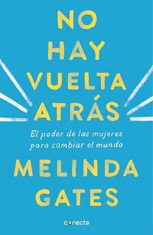 NO HAY VUELTA ATRÁS | 9788416883592 | GATES, MELINDA