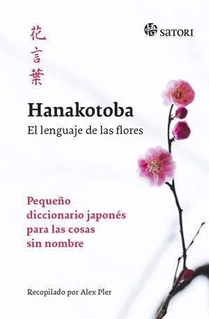 HANAKOTOBA, EL LENGUAJE DE LAS FLORES | 9788417419165